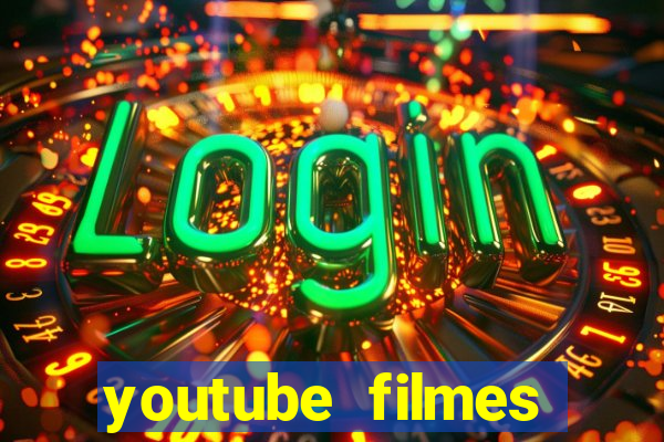 youtube filmes completos dublados gratis faroeste antigos